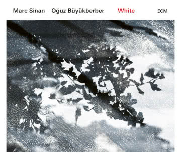 Marc Sinan & Oguz Buyukberber -White White