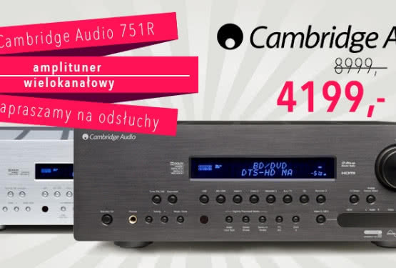 Cambridge Audio Azur 751R taniej w salonie Q21