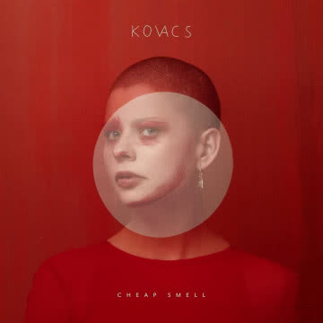 Kovacs - Cheap Smell Cheap Smell