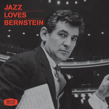 Jazz Loves Bernstein Jazz Loves Bernstein
