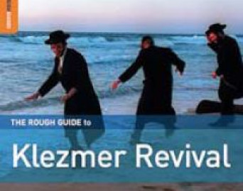 The Rough Guide To Klezmer Revival/ The Rough Guide To Klezmer Revolution
