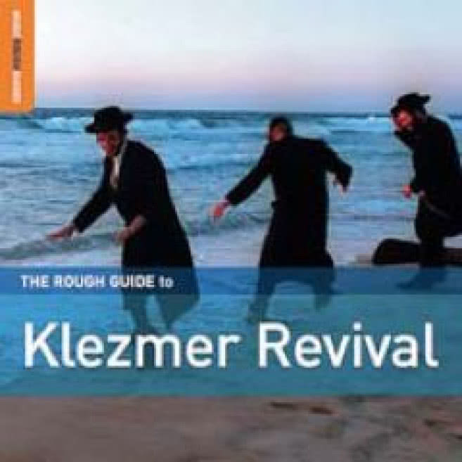 The Rough Guide To Klezmer Revival/ The Rough Guide To Klezmer Revolution