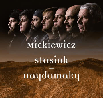 Mickiewicz-Stasiuk-Haydamaky Mickiewicz-Stasiuk-Haydamaky