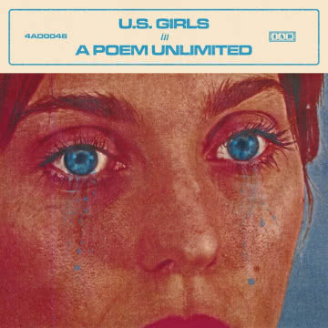 U.S. GIRLS - In a Poem Unlimited In a Poem Unlimited
