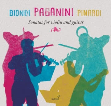 Biondi Paganini Pinardi - Sonatas for Violin and Guitar Sonatas for Violin and Guitar