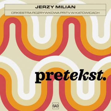Jerzy Milan - Pretekst Pretekst