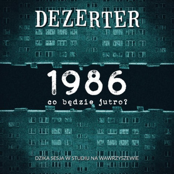 1986, co będzie jutro
