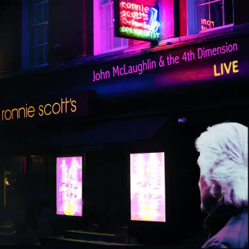 John McLaughlin & The 4th Dimension - Live at Ronnie Scott`s Live at Ronnie Scott`s