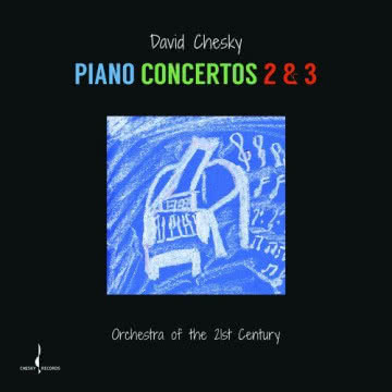 David Chesky - Piano Concertos 2 & 3 Piano Concertos 2 & 3
