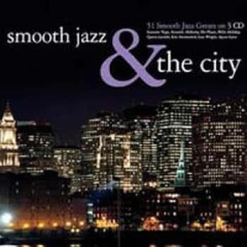 Smooth Jazz &amp; The City