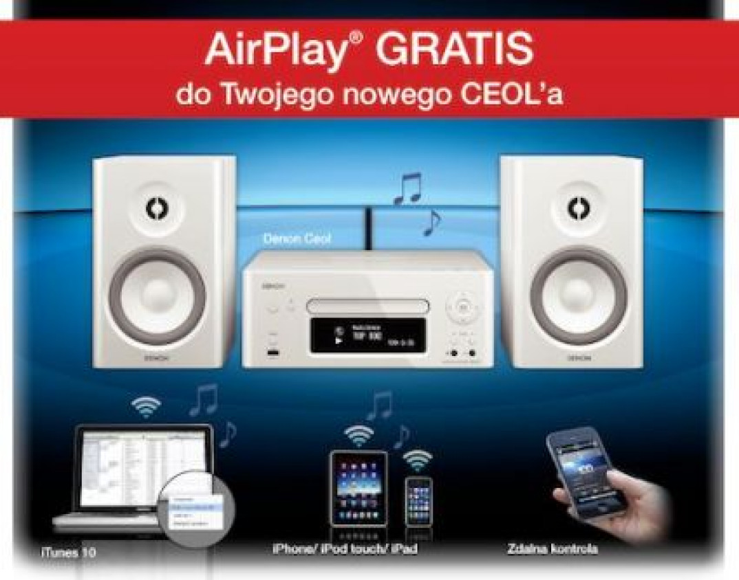 Denon AirPlay GRATIS do twojego nowego Ceola