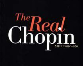 The Real Chopin. Dzieła wszystkie na instrumentach historycznych