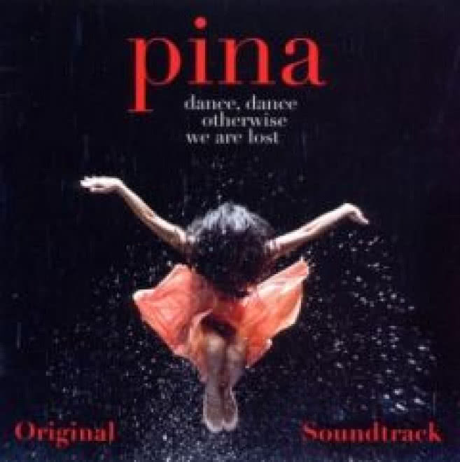 Pina: Original Soundrack