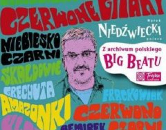 Marek Niedźwiecki poleca: Z archiwum polskiego Big Beatu