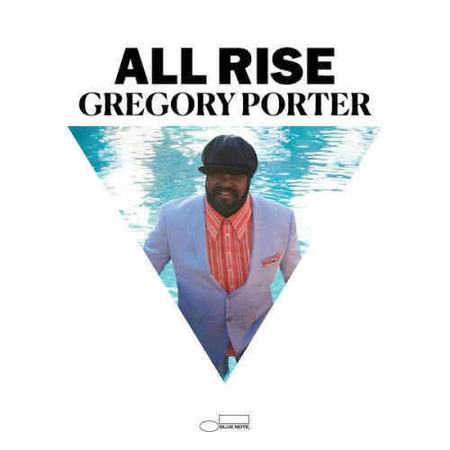 Gregory Porter - "All Rise"