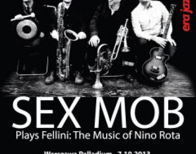Sex Mob nagrywa koncert Ery Jazzu
