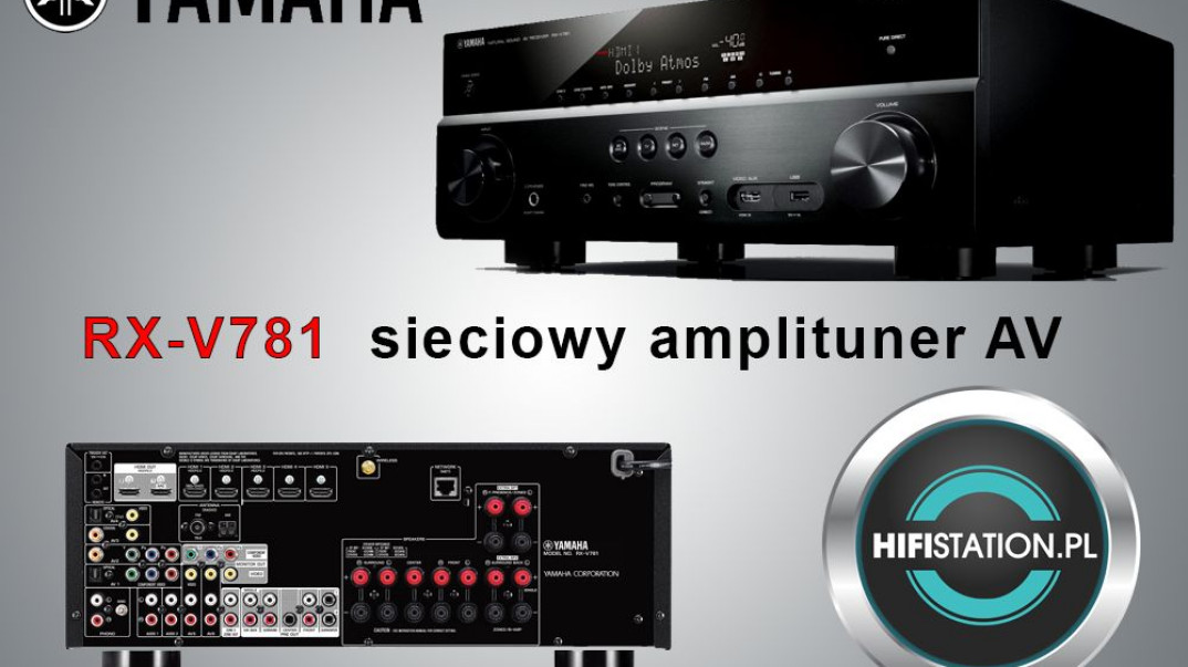Yamaha MusicCast RX-V781 w krakowskim salonie HIFISTATION