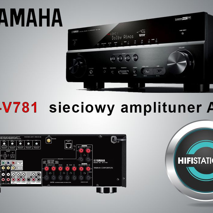 Yamaha MusicCast RX-V781 w krakowskim salonie HIFISTATION