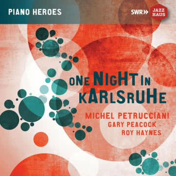 Michael Petrucciani Trio - One Night in Karlsruhe One Night in Karlsruhe