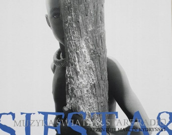 Siesta 8. Muzyka świata &amp; Stare Radio