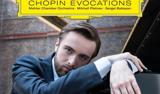 Daniil Trifinov i "Chopin Evocations" - premiera w październiku