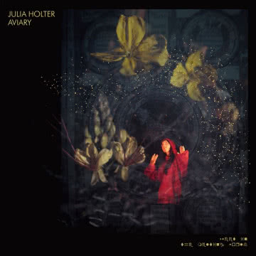 Julia Holter - Aviary Aviary