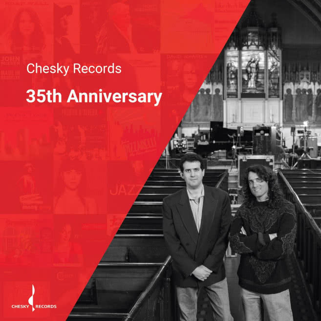 Chesky Records. 35th Anniversary