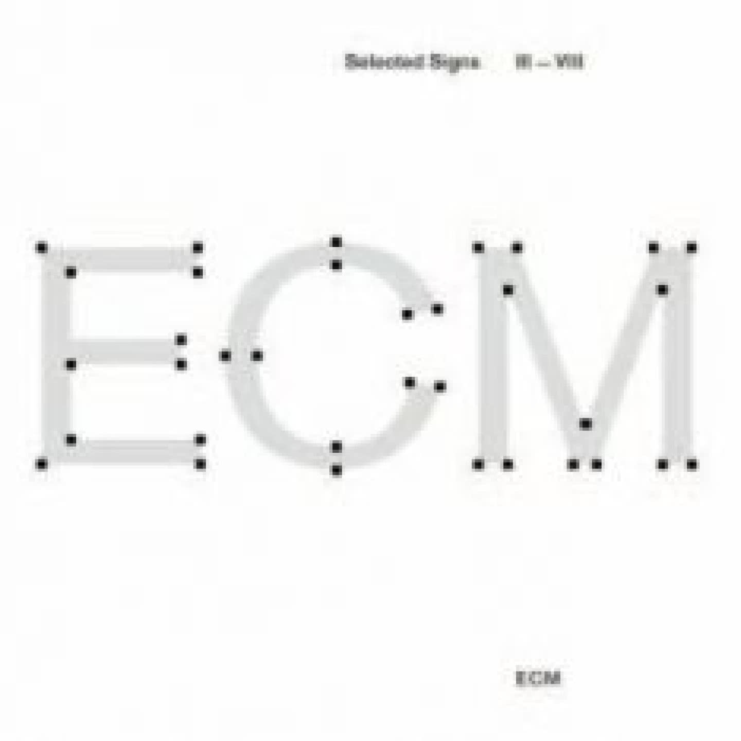 ECM Records. Selected Sings III-VIII