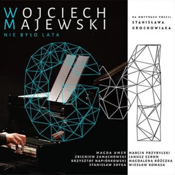 Wojciech Majewski - Nie było lata Nie było lata