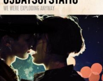 We Were Exploding Anyway