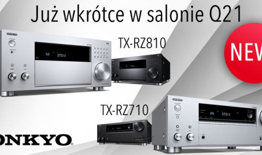 Amplitunery Onkyo TX-RZ710 i TX-RZ810 w ofercie salonu Q21