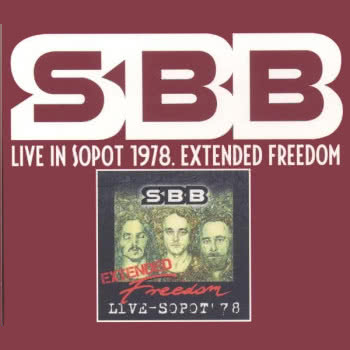 SBB Live in Sopot 1978. Extended Freedom