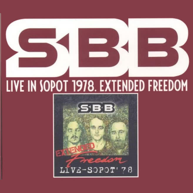 SBB Live in Sopot 1978. Extended Freedom