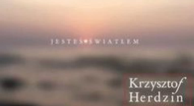 "Jesteś światłem" - premiera nowej płyty Krzysztofa Herdzina za dwa tygodnie