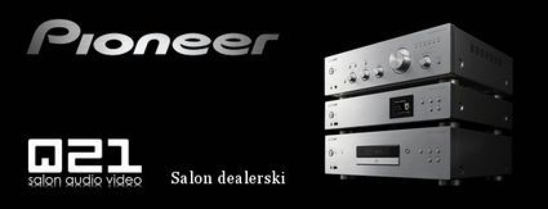 Salon Q21 z Pabianic zaprasza na odsłuchy wzmacniaczy Pionner