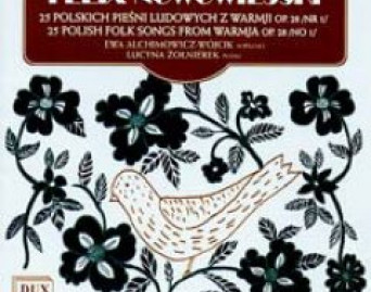 Felix Nowowiejski / 25 Polskich Pieśni Ludowych Z Warmii