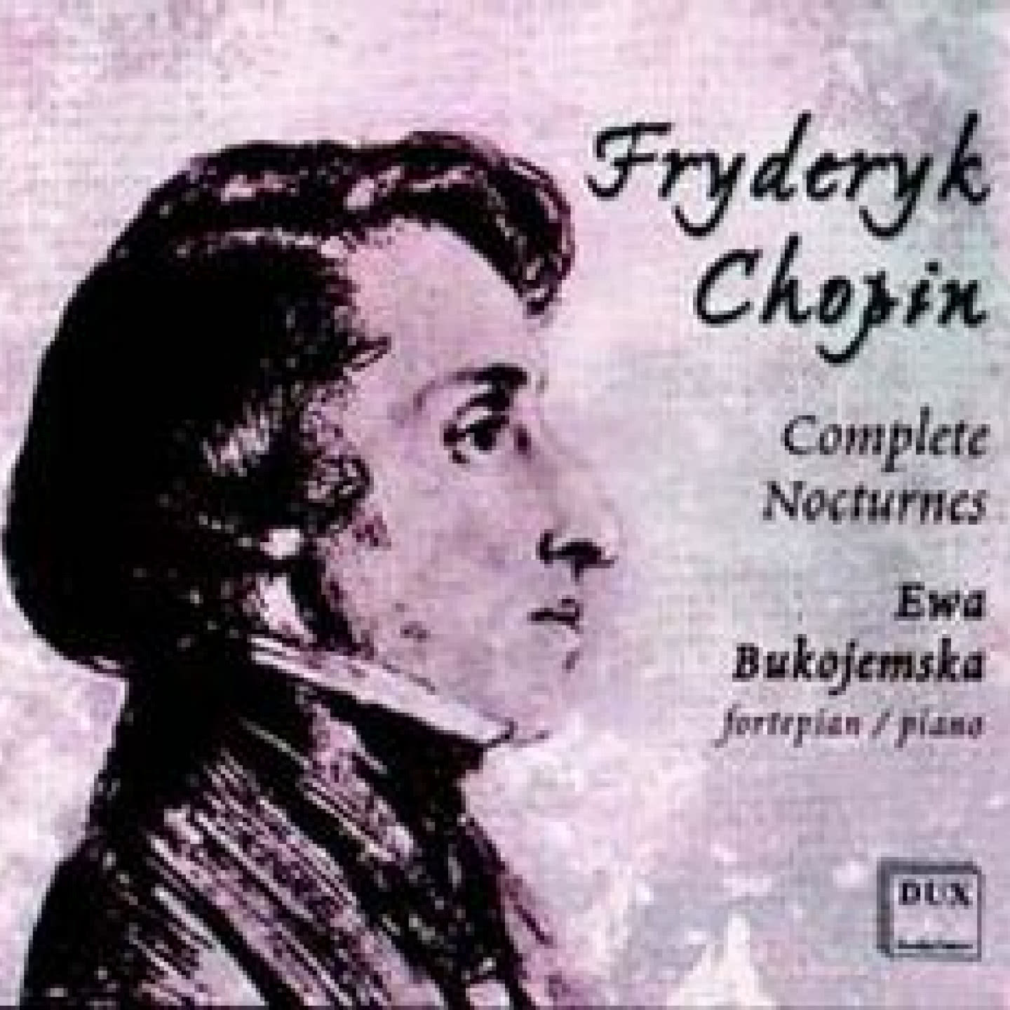 FRYDERYK CHOPIN / COMPLETE NOCTURNES