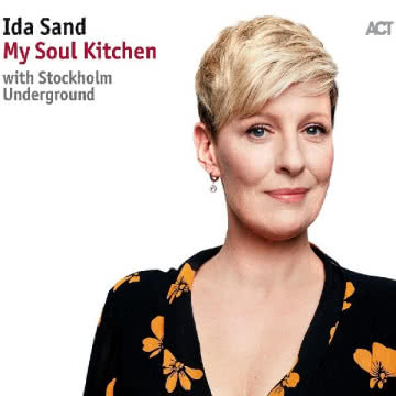 Ida Sand - My Soul Kitchen My Soul Kitchen
