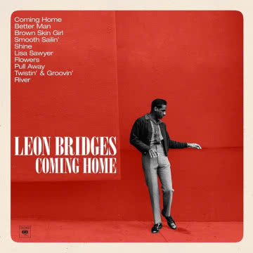 Leon Bridges - Coming Home Coming Home