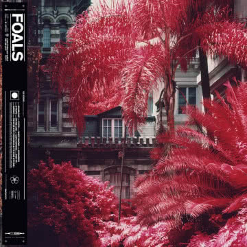 Foals - Everything Not Saved Will Be Lost - Part 1 Everything Not Saved Will Be Lost - Part 1