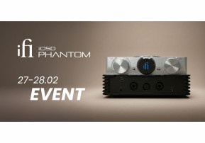iFi Audio iDSD Phantom - 27 lutego ruszają odsłuchy w salonach w całej Polsce
