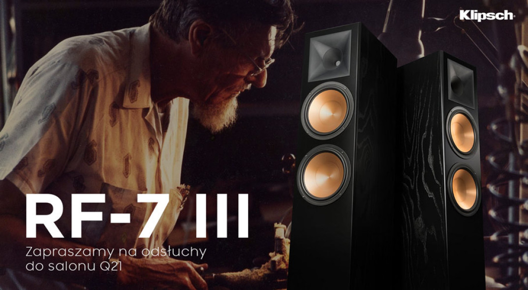 Odsłuchy kolumn Klipsch RF-7 III w salonie Q21