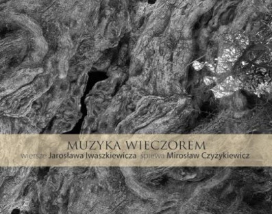 Mirosław Czyżykiewicz śpiewa wiersze Jarosława Iwaszkiewicza