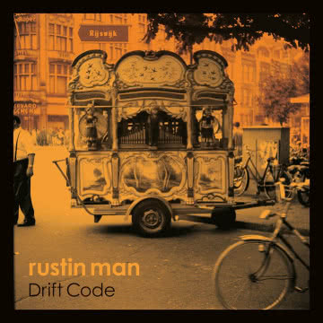 Rustin Man - Drift Code Drift Code