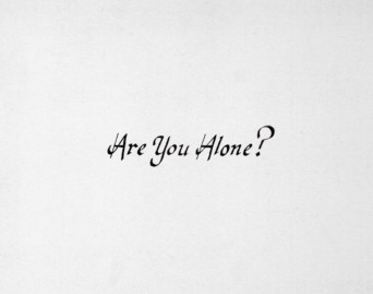 Are You Alone?