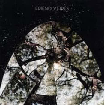 Friendly Fires