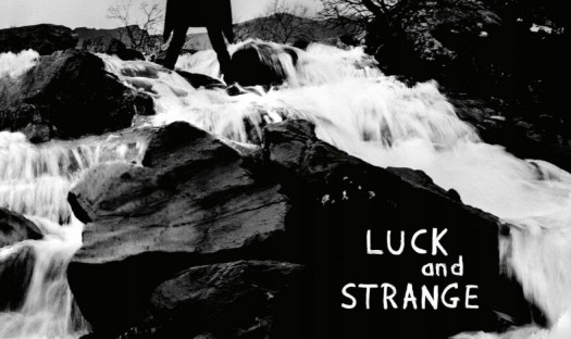 Luck and Strange