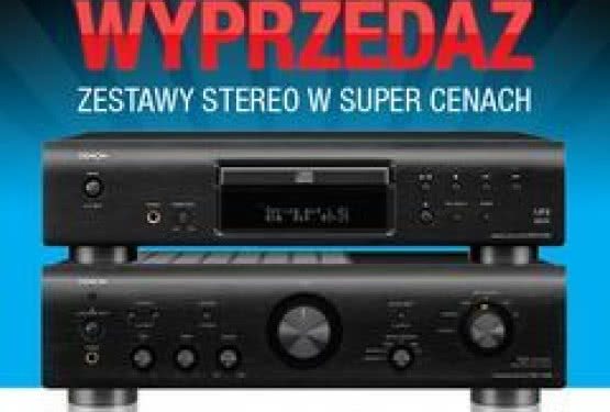 Wyprzedaż Denon. Zestawy stereo taniej nawet 1000 zł