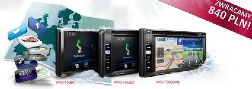 Promocja Pioneer na systemy nawigacyjne i multimedialne. Zwrot gotówki