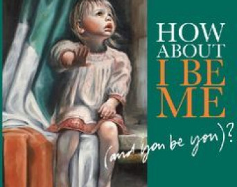 How About I Be Me (And You Be You)?